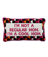 Cool Mom Needlepoint Pillow